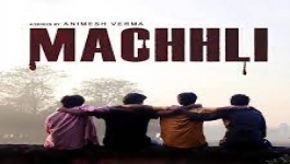 Machhli - Season 01 Complete